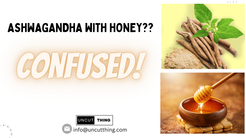 ashwagandha with honey